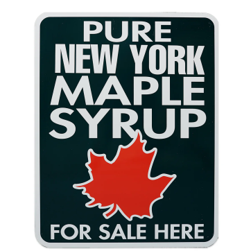 Metal Pure Maple Syrup sign (NY) - 18" X 24"