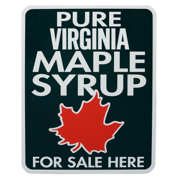 Metal Pure Maple Syrup sign (VA) - 18" X 24"